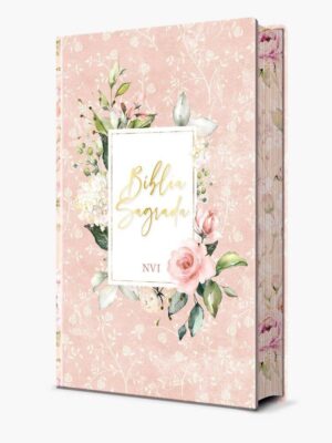 Bíblia Sagrada Flores Rosa – NVI Capa dura
